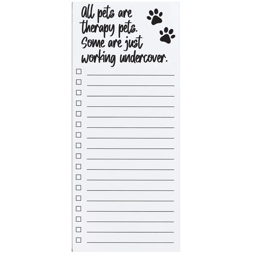 All Pets Are Therapy...Notepad  Ellembee Gift   