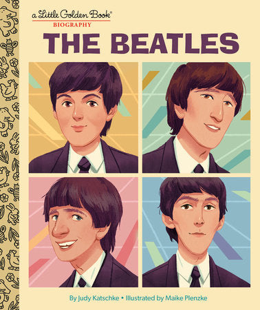 The Beatles: A Little Golden Book Biography  Penguin Random House   