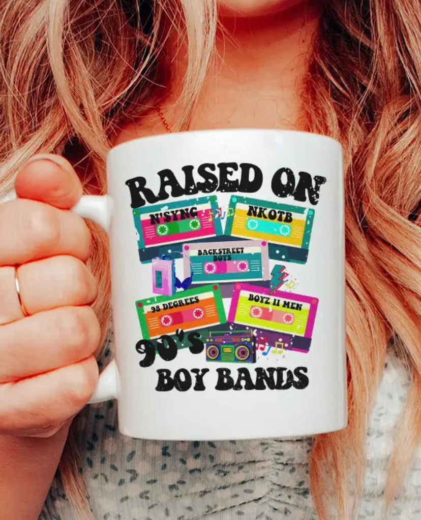 Raised on 90's Boy Bands Mug  House of Rodan   