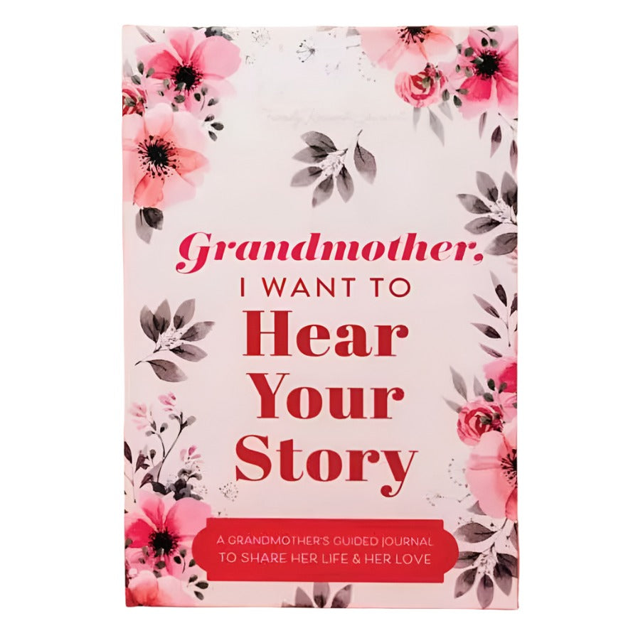 Grandmother, I Want To Hear Your Story  Hear Your Story   