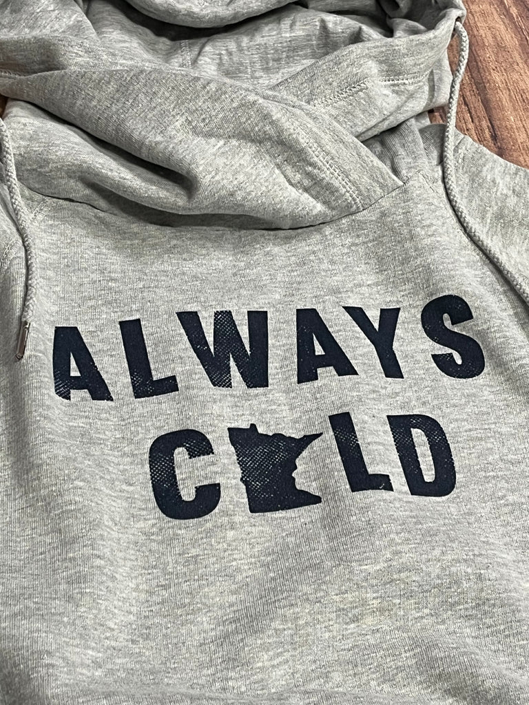 Always Cold Hooded Sweatshirt  Lakeside Clothing   