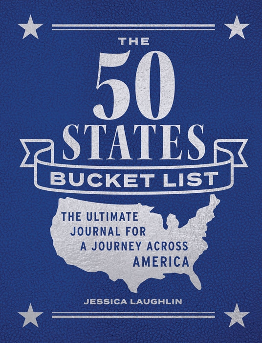 The 50 States Bucket List  Quarto Press   