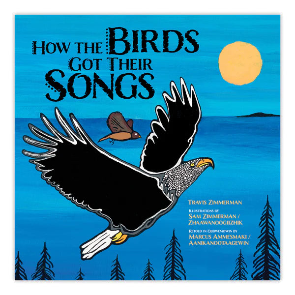 How The Birds Got Their Songs  MN Historical Press   