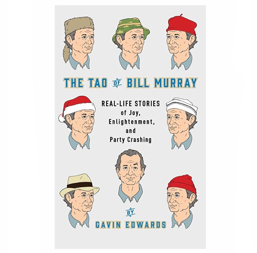 The Tao of Bill Murray  Penguin Random House   