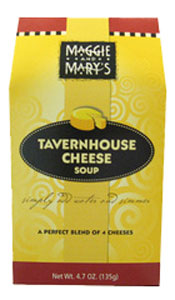 Maggie and Mary's Soups  Maggie and Mary’s Tavernhouse Cheese  