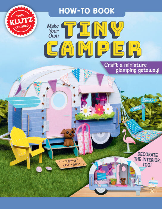 Make Your Own Tiny Camper  Klutz   