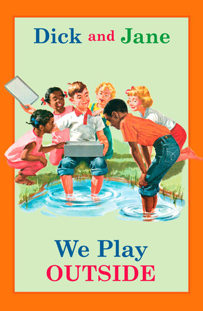 Dick and Jane Books  Penguin Random House We Play Outside  