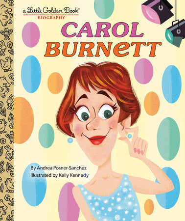 Carol Burnett: Biography  Penguin Random House   