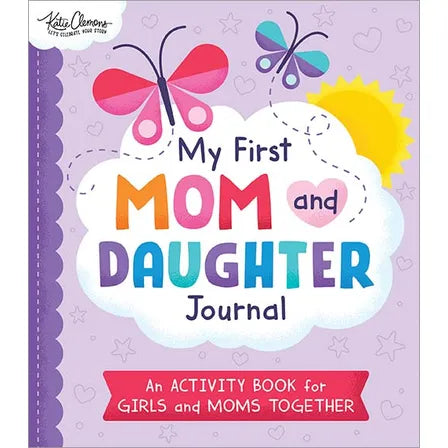 My First Mom and Daughter Journal  Sourcebook   