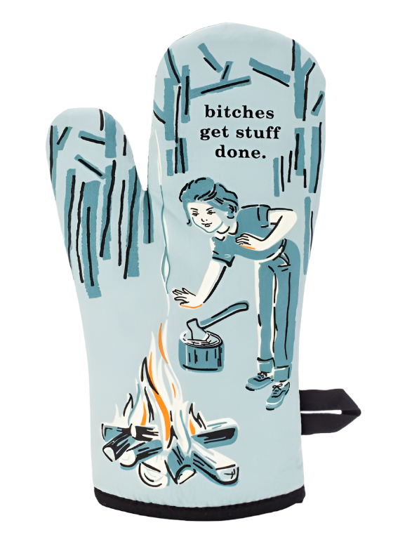 Bitches Get Things Done Oven Mitt  Blue Q   