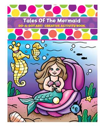 Tales of the Mermaids Do A Dot Activity Book  Do A Dot   