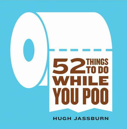 52 Things to Do While You Poo  Sourcebook   