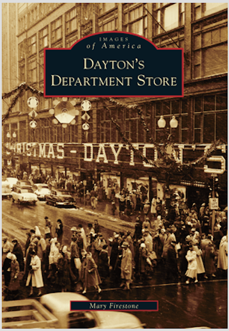 History of Dayton’s Department Store  Arcadia Publishing   