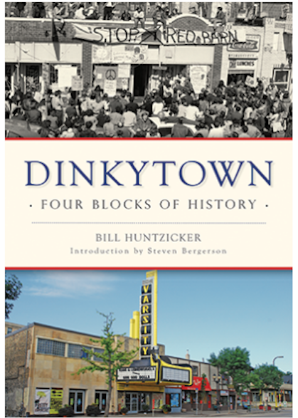 History of Dinkytown  Arcadia Publishing   