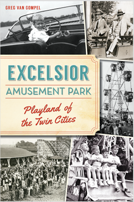 History of Excelsior Amusement Park  Arcadia Publishing   