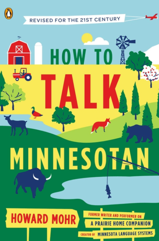 How To Talk Minnesotan Book  Penguin Random House   