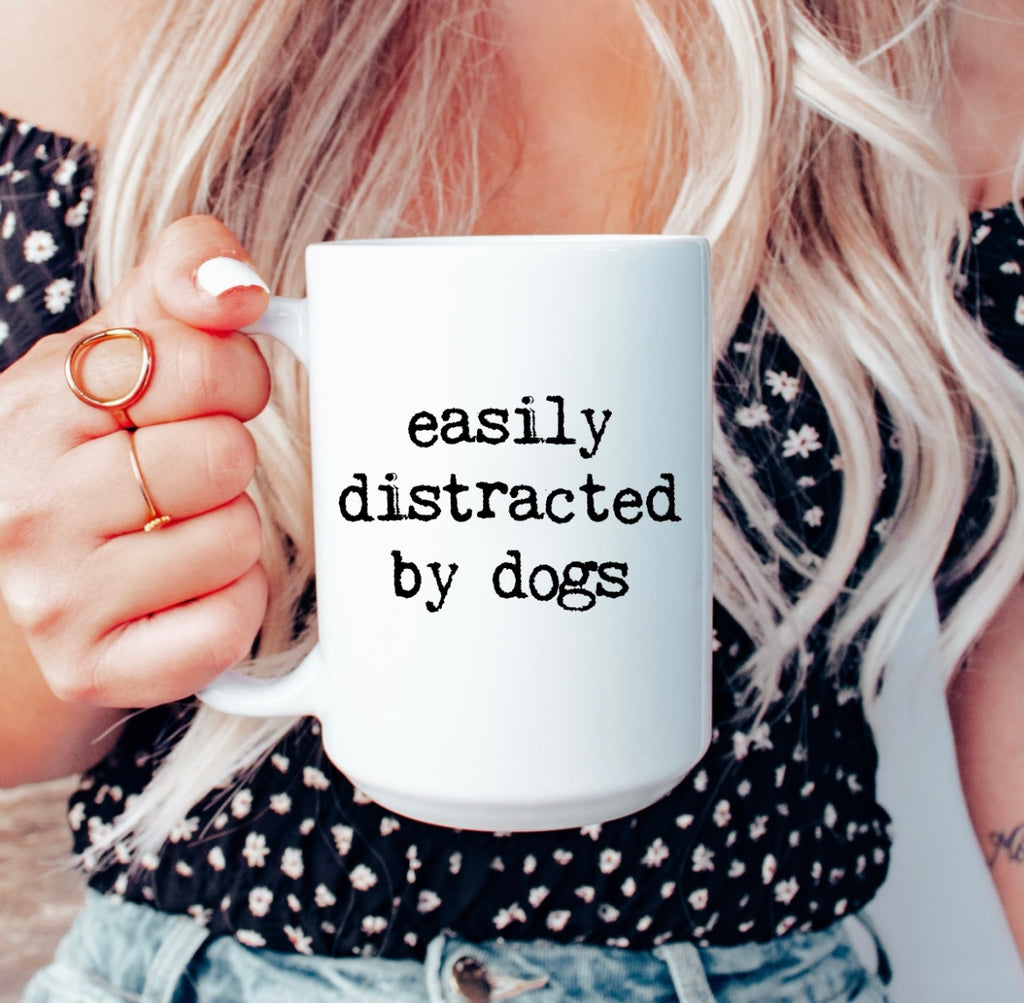 Easily Distracted By Dogs Mug  Mug and Mini   