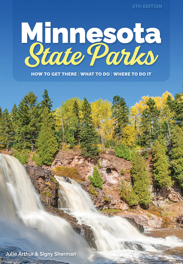 Minnesota State Parks Book  Adventure Publishing   