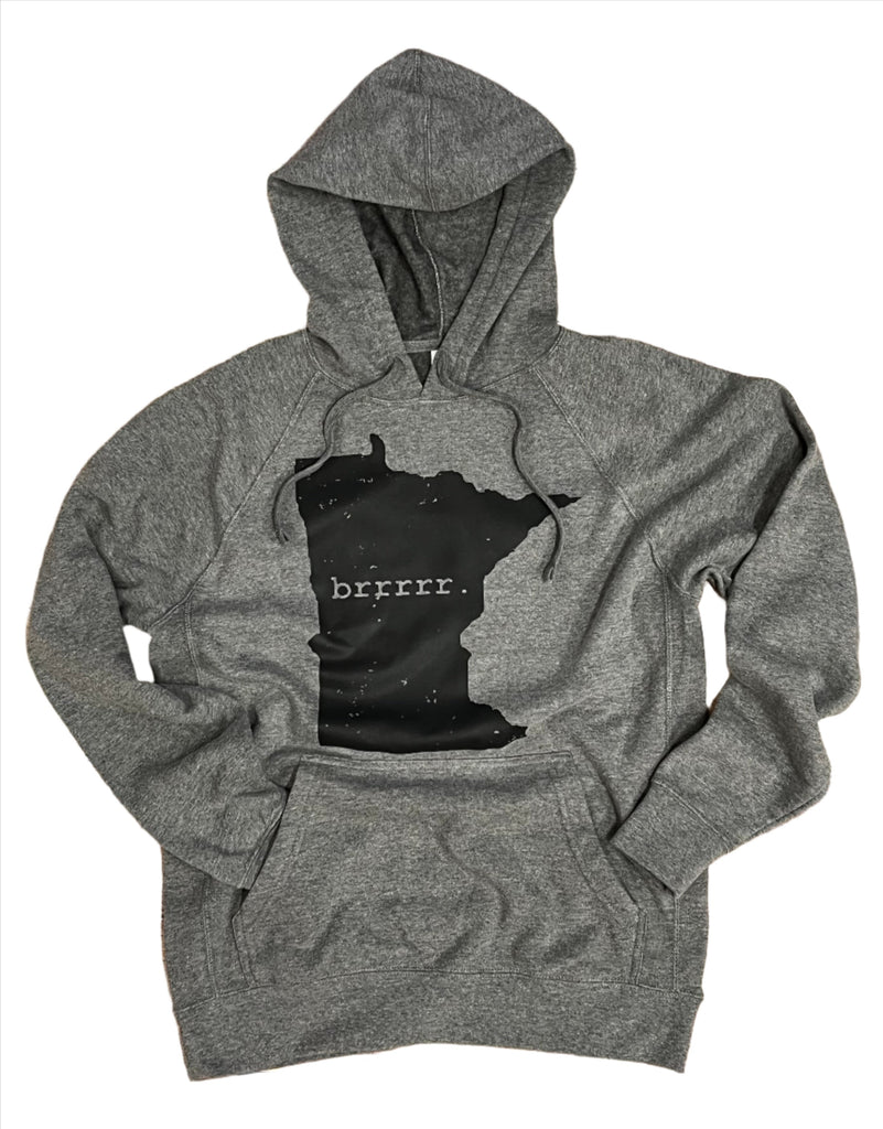 Brrrrr. Sweatshirt Hoodie  Minnesota Awesome   