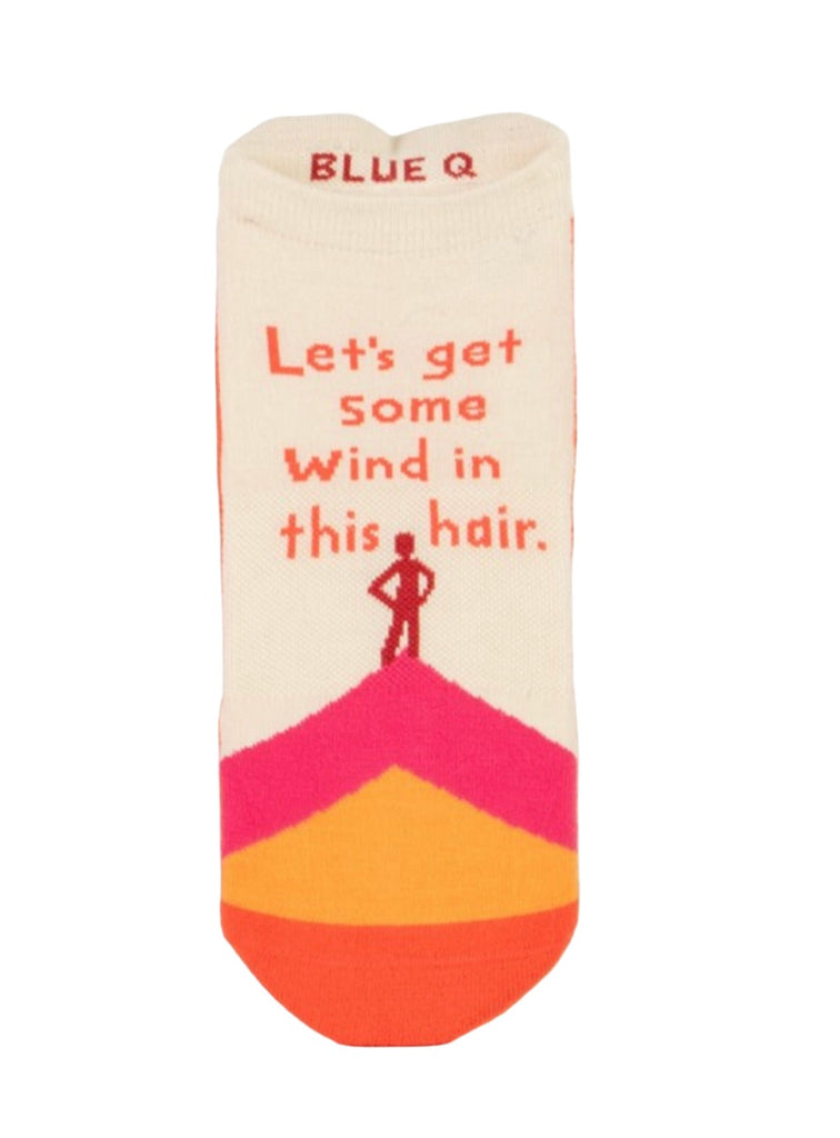 Let's Get Some Wind In This Hair Sneaker Socks  Blue Q   