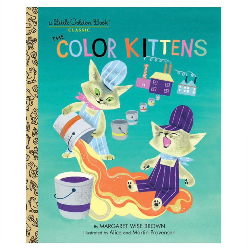 The Color Kittens Little Golden Book  Penguin Random House   